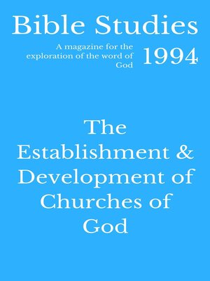 cover image of Bible Studies 1994--The Establishment and Development of Churches of God